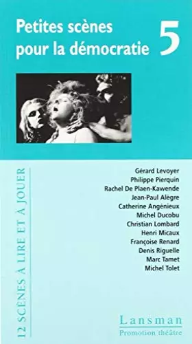 Couverture du produit · Petites scènes pour la démocratie