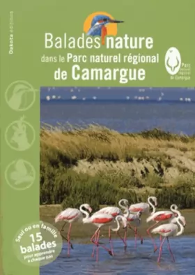 Couverture du produit · Balades nature dans le Parc naturel régional de Camargue 2013