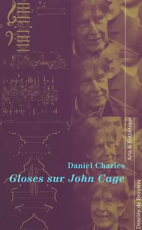 Couverture du produit · Gloses sur John Cage suivies d'une Glose sur Meister Duchamp