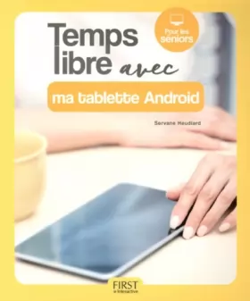 Couverture du produit · Temps libre avec ma tablette Android