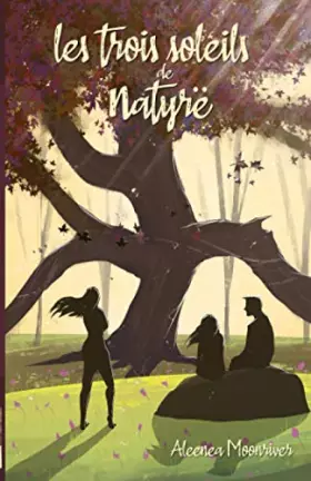 Couverture du produit · Les trois soleils de Natyrë