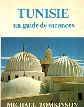 Couverture du produit · Tunisie (Un Guide de vacances)