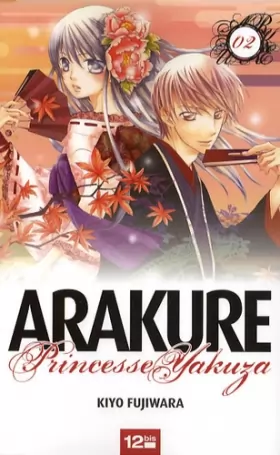 Couverture du produit · Arakure Princesse Yakuza Vol.2