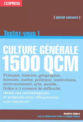 Couverture du produit · Culture générale testez-vous en 1500 QCM