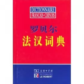 Couverture du produit · Dictionnaire Le Robert Français-Chinois