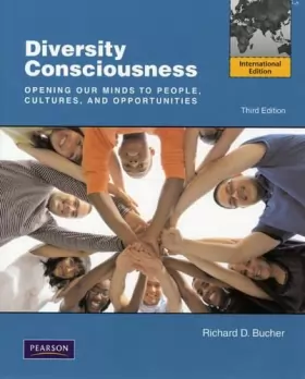Couverture du produit · Diversity Consciousness: Opening our Minds to People, Cultures and Opportunities: International Edition