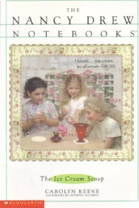 Couverture du produit · The Ice Cream Scoop (Nancy Drew Notebooks 6)