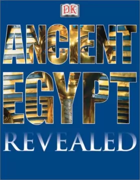 Couverture du produit · Ancient Egypt: Revealed