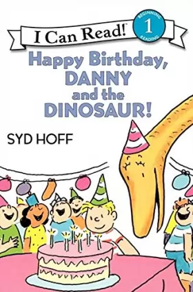 Couverture du produit · Happy Birthday, Danny and the Dinosaur!
