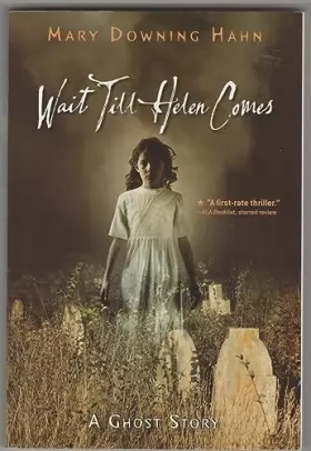 Couverture du produit · Wait Till Helen Comes: A Ghost Story