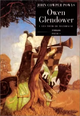 Couverture du produit · Owen Glendower, tome 1 : Les tours de Mathrafal