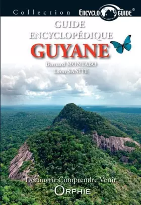 Couverture du produit · Guide encyclopédique de Guyane