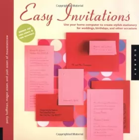 Couverture du produit · Easy Invitations: Use Your Home Computer to Create Stylish Stationery for Weddings, Birthdays and Other Occasions