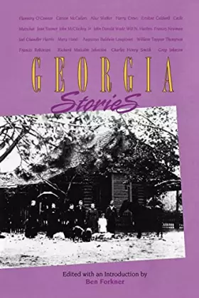 Couverture du produit · Georgia Stories: Major Georgia Short Fiction of the Nineteenth and Twentieth Centuries
