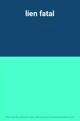 Couverture du produit · lien fatal