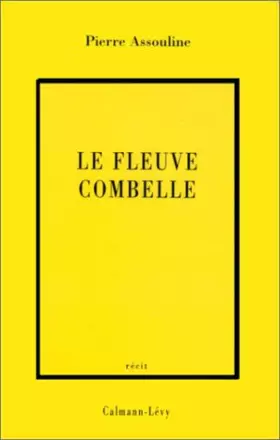 Couverture du produit · Le Fleuve Combelle