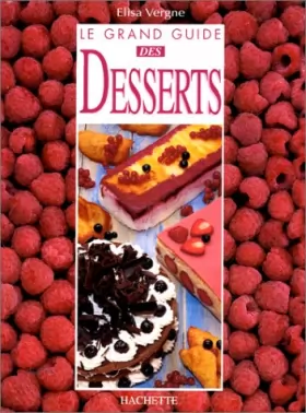 Couverture du produit · Le Grand Guide des desserts