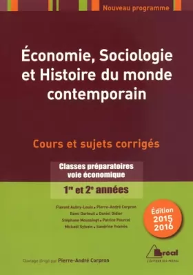 Couverture du produit · Economie, sociologie et histoire du monde contemporain : Classes préparatoires voie économique 1re et 2e années
