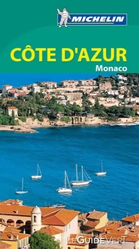Couverture du produit · Guide Vert Côte d Azur, Monaco Michelin