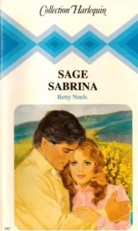 Couverture du produit · Sage Sabrina : Collection : Collection harlequin n° 395