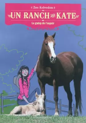 Couverture du produit · Un ranch pour Kate, Tome 2 : Le galop de l'espoir