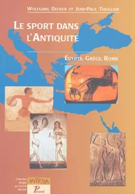 Couverture du produit · Le sport dans l'Antiquité. Egypte, Grèce, Rome