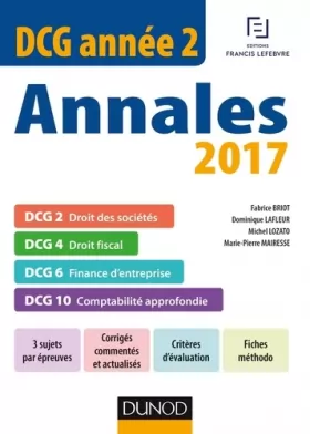 Couverture du produit · DCG Année 2 - Annales 2017 - 2e éd. - DCG 2 - DCG 4 - DCG 6 - DCG 10: DCG 2 - DCG 4 - DCG 6 - DCG 10 (2017)