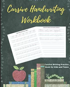 Couverture du produit · Cursive Handwriting Workbook: Cursive Writing Practice Book for Kids and Teens
