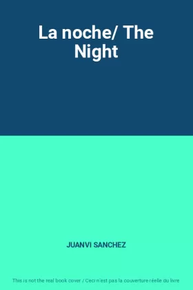 Couverture du produit · La noche/ The Night