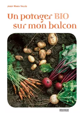Couverture du produit · Un potager bio sur mon balcon