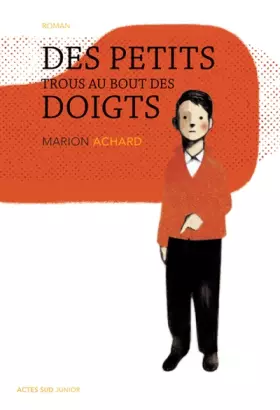 Couverture du produit · Des petits trous au bout des doigts