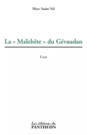 Couverture du produit · La "Malebête" du Gévaudan