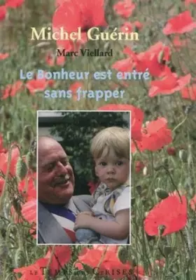 Couverture du produit · Le bonheur est entré sans frapper
