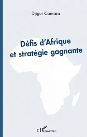 Couverture du produit · Défis d'Afrique et stratégie gagnante