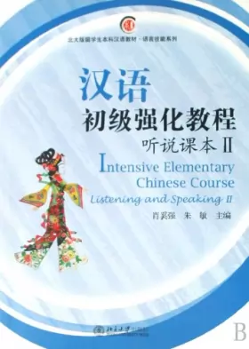 Couverture du produit · Intensive Elementary Chinese Course Listening and Speaking