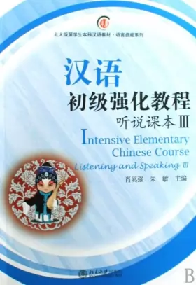 Couverture du produit · Intensive Elementary Chinese Course Listening and Speaking
