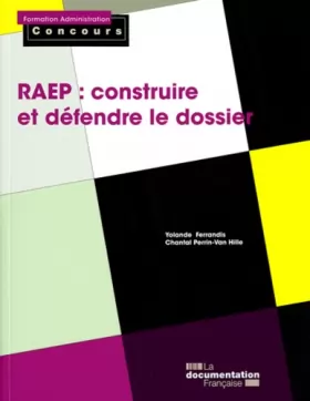 Couverture du produit · RAEP : construire et défendre le dossier - Reconnaissance des acquis de l'expérience professionnelle