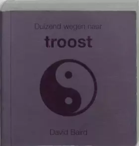 Couverture du produit · Duizend wegen naar troost