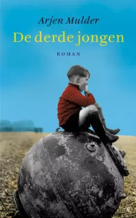 Couverture du produit · De derde jongen: roman