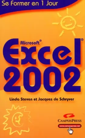 Couverture du produit · SE FORMER A EXCEL 2002 EN UN JOUR