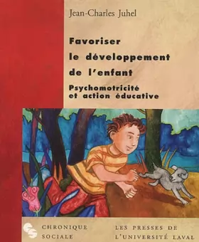 Couverture du produit · Favoriser le développement de l'enfant : Psychomotricité et action éducative