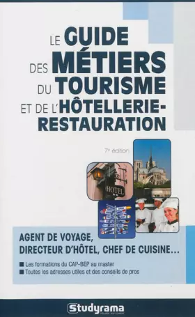 Couverture du produit · Le guide des métiers du tourisme et de l'hôtellerie restauration