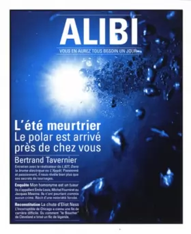 Couverture du produit · Alibi, N° 3 : L'été meurtrier : Le polar est arrivé près de chez vous