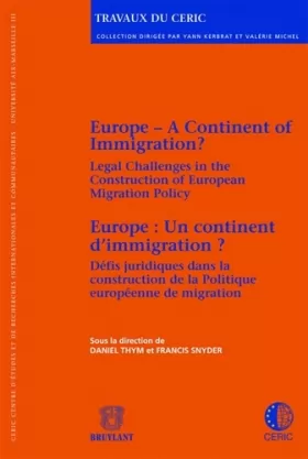 Couverture du produit · Europe : Un continent d'immigrration? Défis juridiques dans la construction de la politique européen