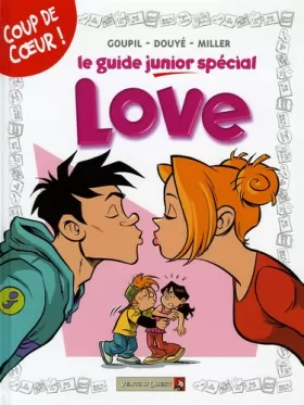 Couverture du produit · Le guide junior spécial Love