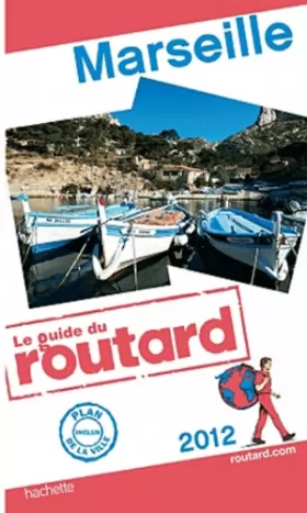 Couverture du produit · Guide du Routard Marseille 2012