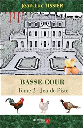 Couverture du produit · Basse-Cour: Tome 2 : Jeu de Piste