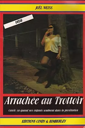 Couverture du produit · Arrachée au trottoir