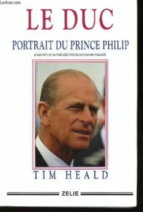 Couverture du produit · Le Duc, portrait du Prince Philip.