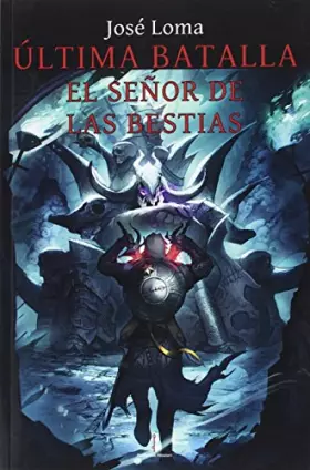 Couverture du produit · Última batalla: El señor de las bestias